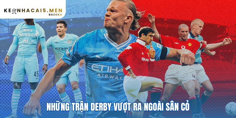 Những trận derby kinh điển nhất thế giới phản ánh xung đột xã hội